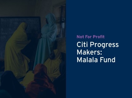 Citi Progress Makers: Malala Fund